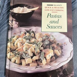 Prevention Magazine's Quick and Healthy Low-Fat Cooking : Pastas and Sauces...‎